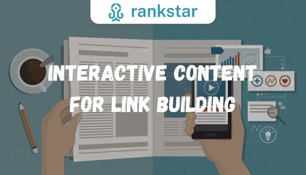 The Role Of Interactive Content In Link Building The Role Of Interactive Content In Link Building