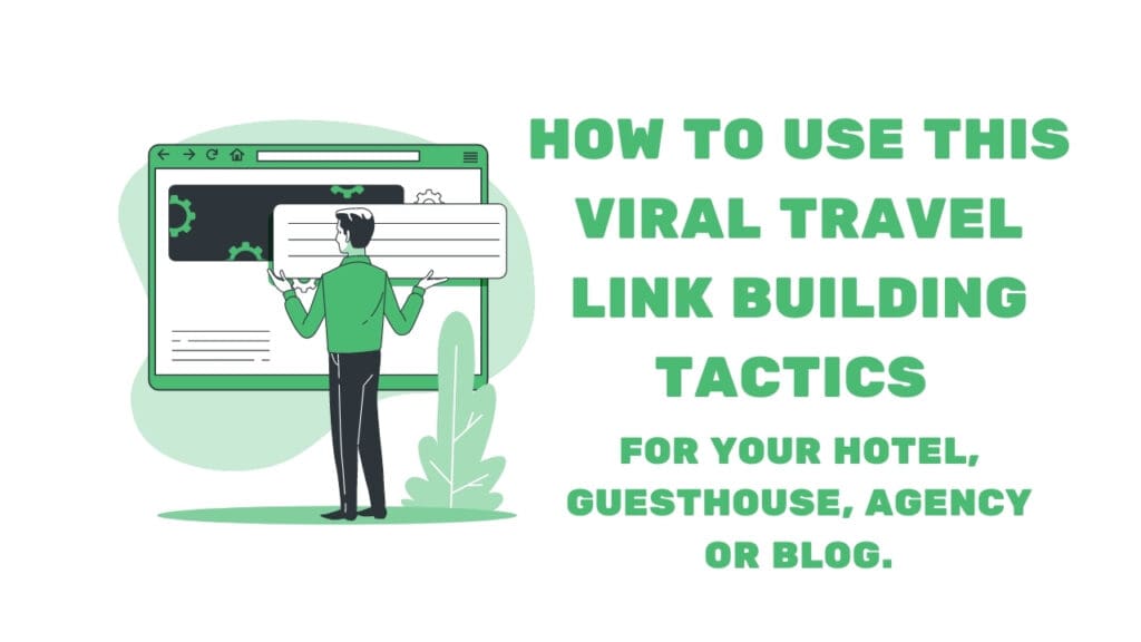 Link Building For Travel And Hospitality Industry: Best Practices Link Building For Travel And Hospitality Industry: Best Practices