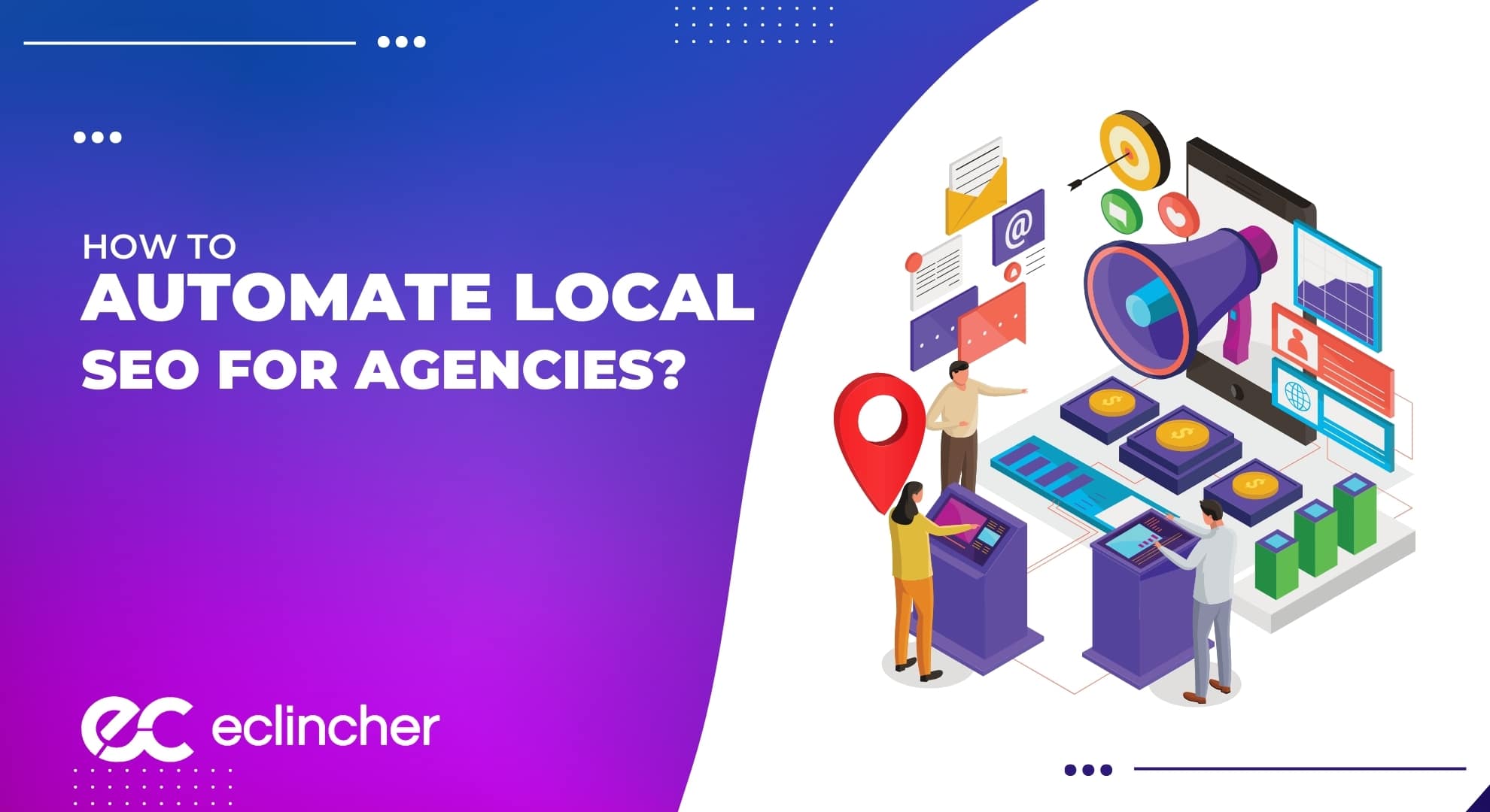 Local SEO And Link Building: Automating Your Approach