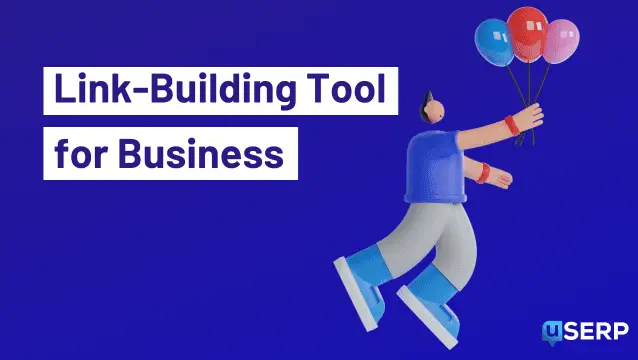 Buyers Guide To Finding The Right Link Building Tools For Your Business