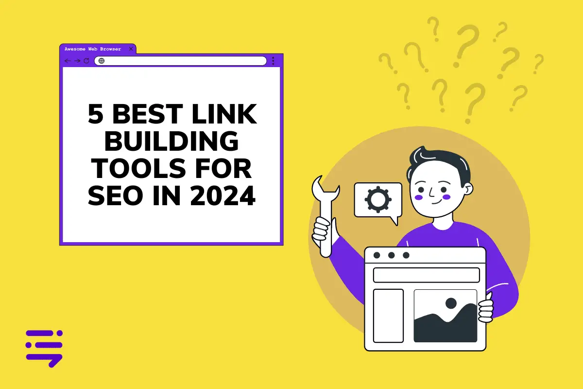 How To Use Link Building Tools For SEO Success